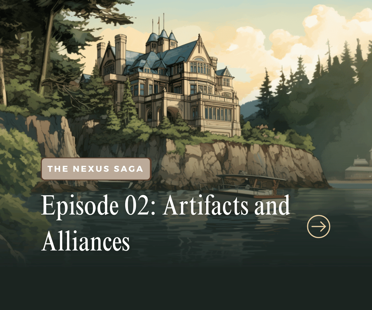 Episode 02: Artifacts and Alliances